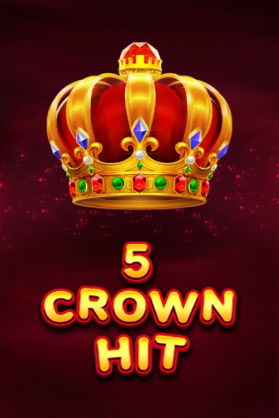 5 Crown Hit