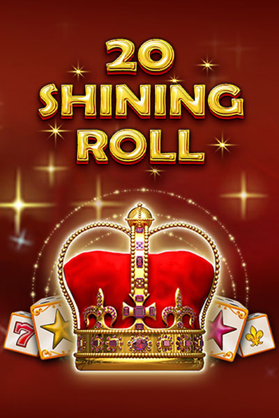 20 Shining Roll