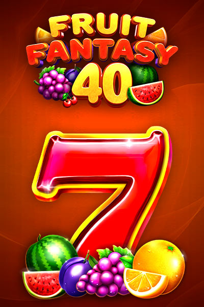 Fruit Fantasy 40